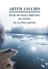 Music of small drifting ice floes for two flutes piccolo