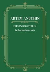 Eleven bagatelles for harpsichord solo